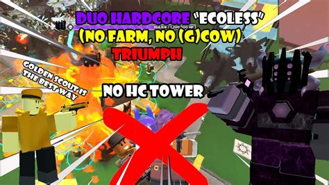 Duo Hardcore Ecoless Triumph Without Hc Tower Roblox Tds Youtube