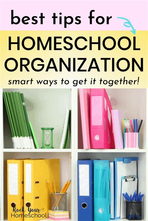 Homeschool Organization: 9+ Terrific Tips and Incredible Ideas
