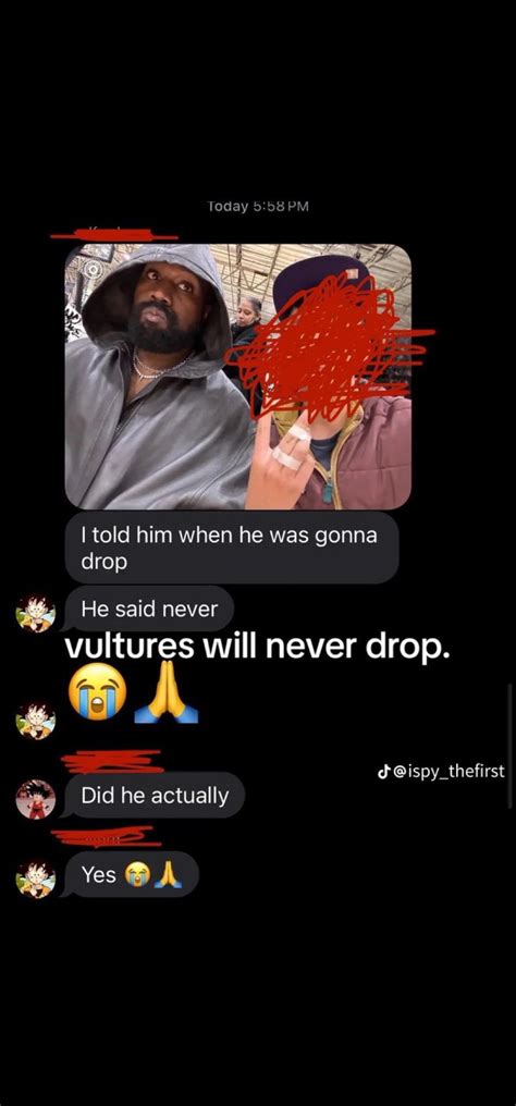 A Fan Asked Ye When Vultures is Dropping, He Said "Never" 💀 : r/GoodAssSub