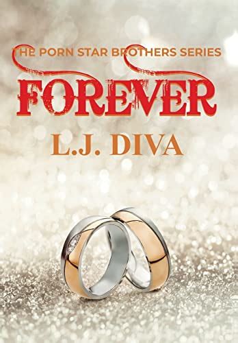 Forever The Porn Star Brothers Diva L J AbeBooks