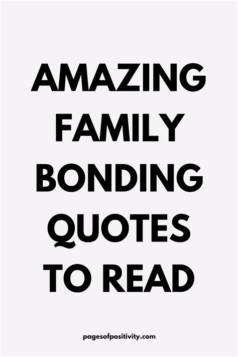 Amazing Family Bonding Quotes to Read in 2024 | Family bonding quotes
