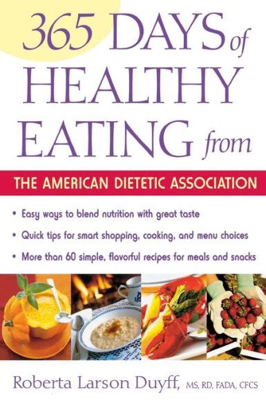 365 Days Of Healthy Eating From The American Dietetic Association By Alma Flor Ada Roberta