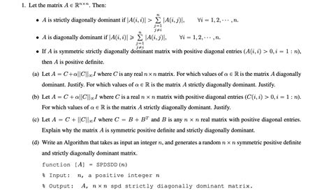 Solved 1 Let The Matrix Ae Rnxn Then A Is Strictly Chegg