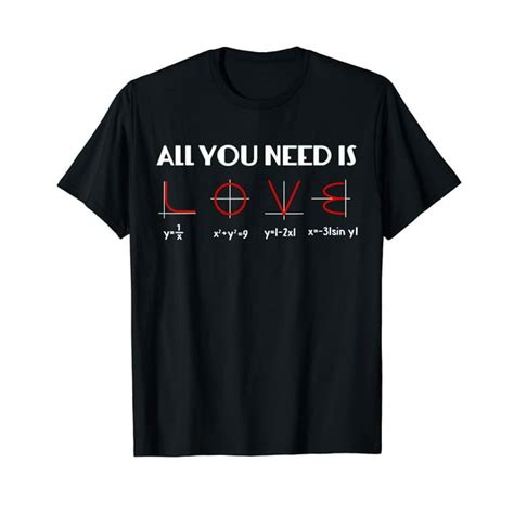 All You Need Is Love Math Equation T Shirt For Math Lovers T Shirt