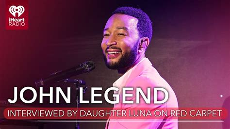 John Legend S Daughter Luna Adorably Interviews Him On Red Carpet