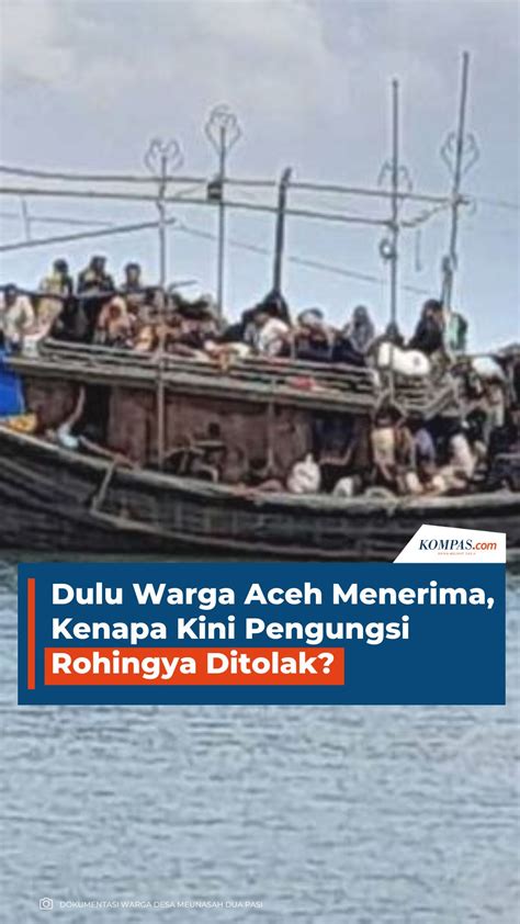 Dulu Warga Aceh Menerima Kenapa Kini Pengungsi Rohingya Ditolak