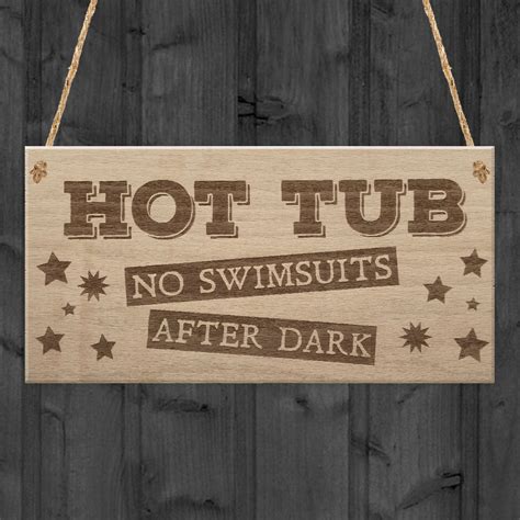Hot Tub No Swimsuits Funny Jacuzzi Garden Gift Hanging Plaque