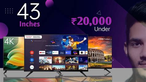 Top 3 Best 43 Inch Smart TVs Under 20000 Best 43 Inch TV In India