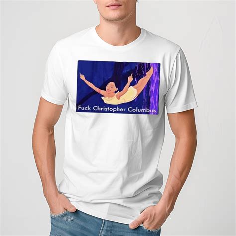 Pocahontas Disney Fuck Christopher Columbus Shirt Picturestees Clothing Llc