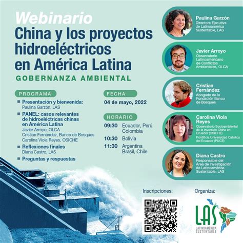 Webinario China Y Los Proyectos Hidroel Ctricos En Am Rica Latina Gobernanza Ambiental Mayo