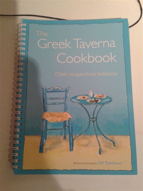 The Greek Taverna Cookbook Chefs Recipes From Kefalonia Gill