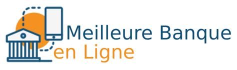 Meilleure Banque en Ligne : Comparatifs, Crédits & Immobilier 