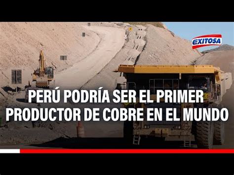 Perú se posiciona como el segundo mayor productor de cobre a nivel