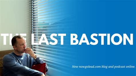 The Last Bastion