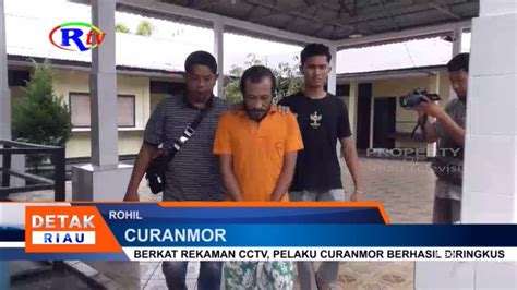 BERKAT REKAMAN CCTV PELAKU CURANMOR BERHASIL DIRINGKUS YouTube