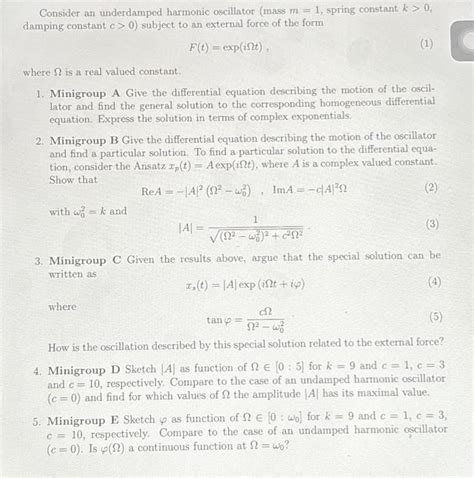 Solved Consider an underdamped harmonic oscillator (mass | Chegg.com