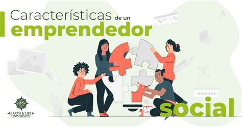 Caracter Sticas De Emprendedor Social Earth University