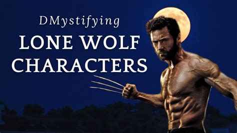 DMystifying D D Lone Wolf Characters D D Tips Techniques YouTube