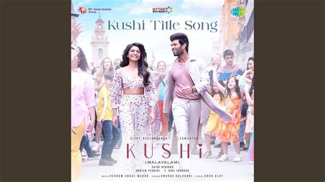 Kushi Title Song (From "Kushi") - Anurag Kulkarni, Hesham Abdul Wahab ...