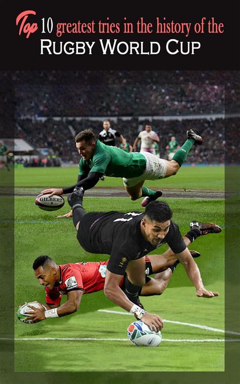 Top 10 Greatest Tries In The History Of The Rugby World Cup World