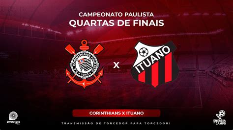 CORINTHIANS X ITUANO - 12/03/2023 - PAULISTÃO QUARTAS DE FINAL - AO ...