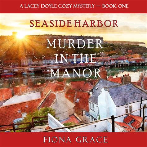 Murder in the Manor: A Lacey Doyle Cozy Mystery, Book 1 (Audio Download