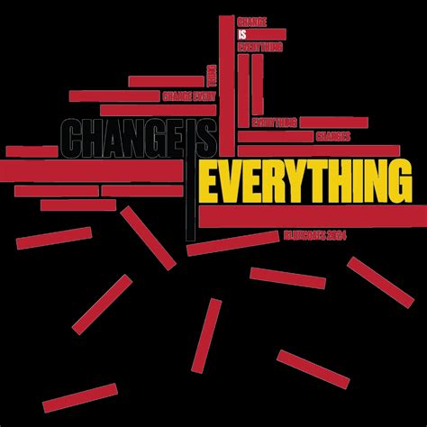 Change Is Everything | Bluecoats