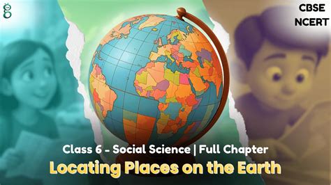 ncert cbse class  social science chapter  locating places