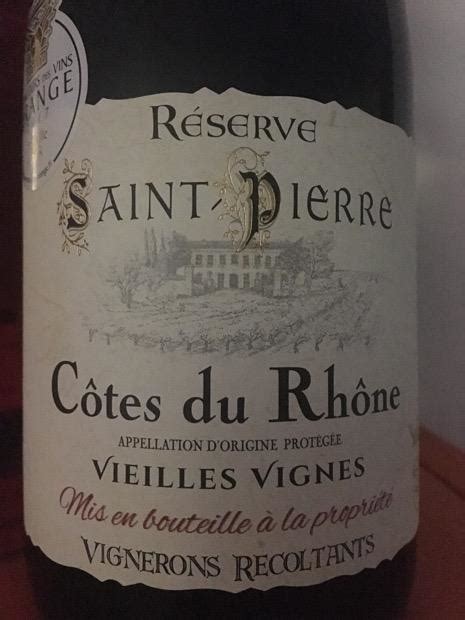 2016 Caves Saint Pierre Côtes du Rhône Vieilles Vignes France Rhône