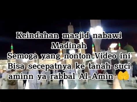 Subhanallah Tabarokallah Indah Nya Masjid Nabawi Madinah YouTube