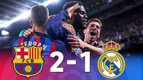 Real Madrid Vs Barcelona 1 2 All Goals Highlights YouTube