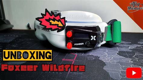 Unboxing Foxeer Wildfire Fpv Goggle Module Fatshark Youtube