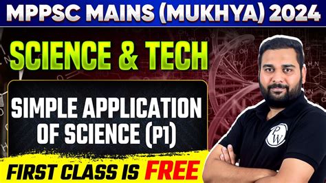 Science And Tech Application Of Science Mppsc Mains Mppsc