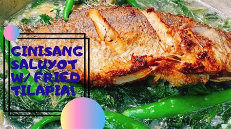 ginisang saluyot  fried tilapia budget meal easy recipe youtube