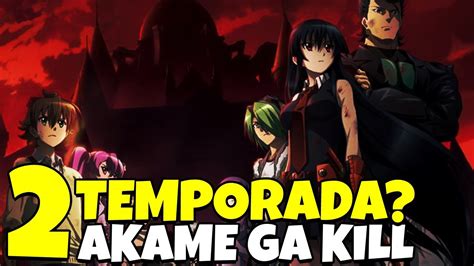 Vai Ter 2 Temporada De Akame Ga Kill Akame Ga Kill 2 Temporada Youtube