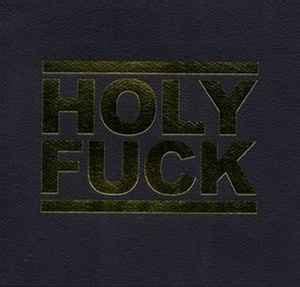 Holy Fuck Holy Fuck 2007 Vinyl Discogs