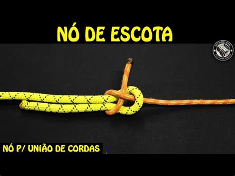 Uso Na Prática Do Nó Escota - NÓS - NÓ DE ESCOTA SIMPLES E DUPLO - YouTube