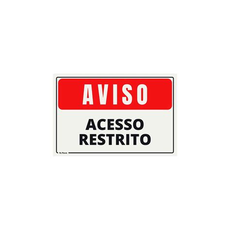 Placa Sinaliza O Aviso Acesso Restrito Vermelha X Cm Shopee Brasil