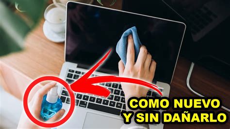 Como Limpiar La Pantalla Del Ordenador Youtube