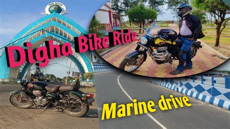 Digha Bike Trip Ranaghat To Digha Digha Marine Drive Digha