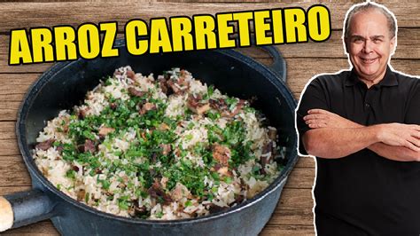 Descubra A Receita Do Melhor Arroz Carreteiro Do Chef Taico