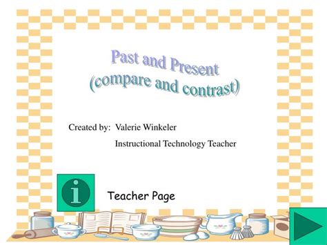 PPT - Past and Present (compare and contrast) PowerPoint Presentation ...