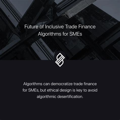 Future of Inclusive Trade Finance Algorithms for SMEs → Scenario
