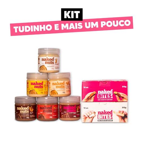 Kit Tudinho E Mais Um Pouco Naked Nuts Shopee Brasil