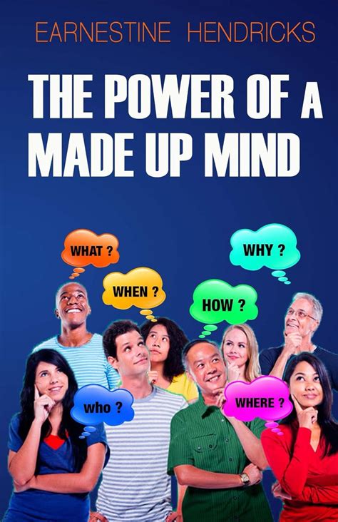 The Power Of A Made Up Mind Ebook Hendricks Earnestine