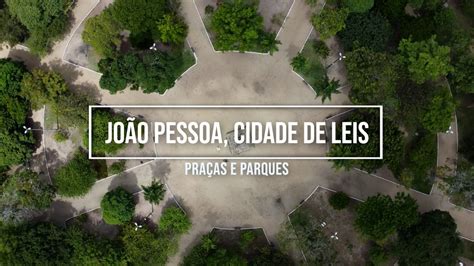 Mais um episódio do documentário João Pessoa Cidade de Leis será