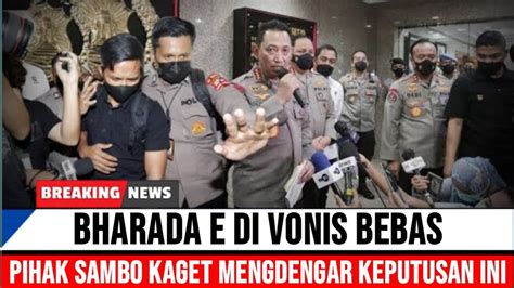 Lpsk Nyatakan Bharada E Di Vonis Bebas Pihak Sambo Kaget Mendegarkan