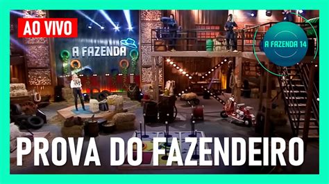 A Fazenda Ao Vivo Prova Do Fazendeiro A Fazenda Ao Vivo