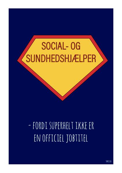 Social Og Sundhedshj Lper Superhelt A A Kort Sm Plakater X Cm