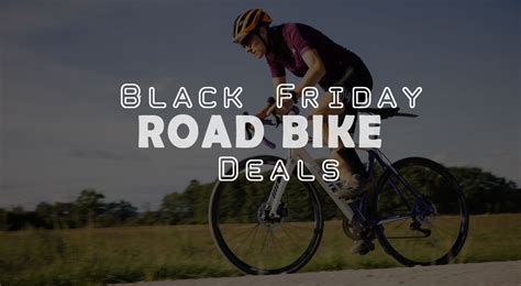 hand picked black friday road bike deals